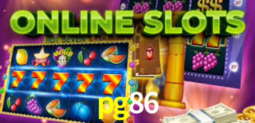 pg86,pg86 bet